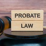 Probate Law in Pleasant Hill: What Local Families Should Know